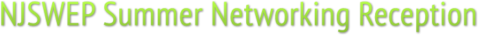 NJSWEP Summer Networking Reception